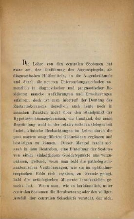 Ein Fall von centralem Scotom mit ophthalmoscopisch nachweisbarer Veränderung der Macula lutea