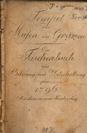 Tempel der Musen und Grazien : ein Taschenbuch zur Bildung u. Unterhaltung für .... [1]. 1796