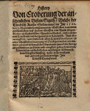 Historie von Eroberung der ansehnlichen Vesten Sigeth im Jar 1566