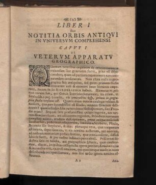 Liber I. sive Notitia Orbis Antiqui in Universum Comprehensi