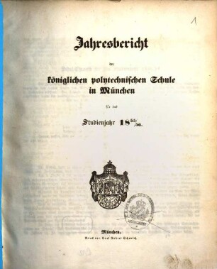 Jahresbericht der Königlichen Polytechnischen und der Bau- und Ingenieurschule zu München : für das Studienjahr ... 1855/56