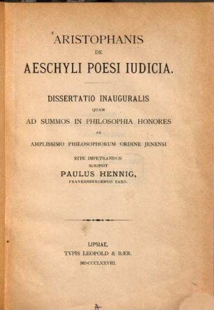 Aristophanis de Aeschyli poesi iudicia : Jenenser Doctordiss