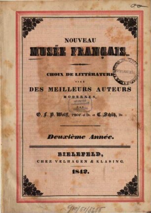 Nouveau musée français : choix de littérature tiré des meilleurs auteurs modernes, 2. 1842