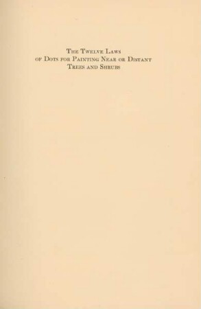 The twelve laws of dots for painting near or distant trees and shrubs