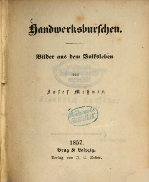 Handwerksburschen : Bilder aus dem Volksleben