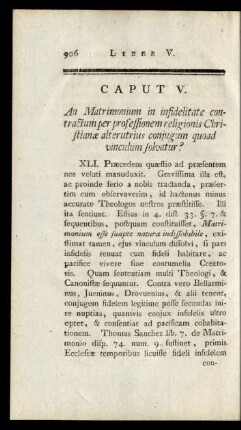 Caput V. An Matrimonium in infidelitate contractum per professionem religionis Christinae alterutrius conjugum quoad vinculum solvatur?
