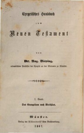 Exegetisches Handbuch zum Neuen Testament, 1. Erklärung des Evangeliums nach Matthäus