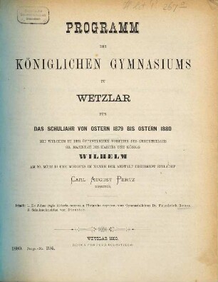 Programm des Königlichen Gymnasiums zu Wetzlar : für das Schuljahr von Ostern ... bis Ostern .... 1879/80