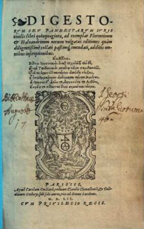 Digestorvm Sev Pandectarvm Ivris ciuilis libri quinquaginta, [1]