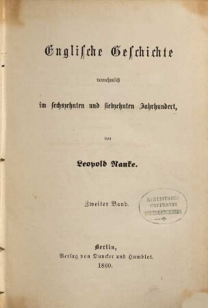Englische Geschichte vornehmlich im sechzehnten und siebzehnten Jahrhundert, 2