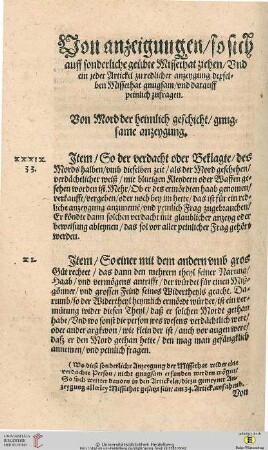 Von anzeigungen/so sich auff sonderliche geuebte Missethat ziehen/und ein jeder Artickel zu redlicher anzeygung derselben Missethat gnugsam/und darauff peinlich zufragen