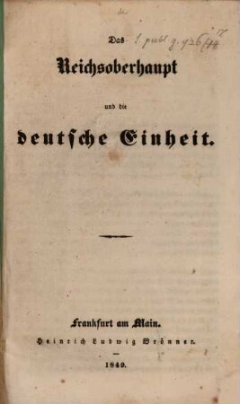 Das Reichsoberhaupt und die deutsche Einheit