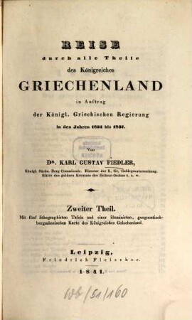 Reise durch alle Theile des Königreiches Griechenland in Auftrag der Königl. Griechischen Regierung in den Jahren 1834 bis 1837, 2