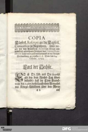 Copia. Käyserl. Rescripti an die Kayserl. Commission zu Regenspurg.