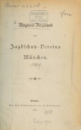 Mitglieder-Verzeichniß des Jagdschutz-Vereins München. 1879