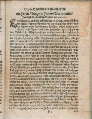 Copia Schreibens D. Krauthoffens an Herrn Philippum Julium Bornemann/ Königl. Dennemärckischen Secretarium.