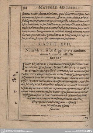 Caput XVIII. Num Mercurii seu Argenti vivi transmutatio in Aurum sit possibilis nec ne?