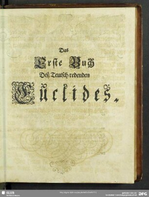 Das Erste Buch Deß Teutsch-redenden Euclides