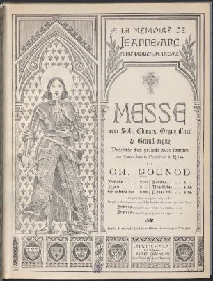 Messe : avec soli, choeurs, orgue d'acct. & grand-orgue ; précédée d'un prélude avec fanfare sur l'entrée dans la Cathédrale de Reims ; a la mémoire de Jeanne d'Arc, libératrice et martyre