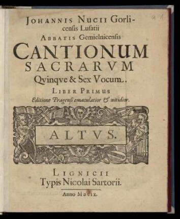 Johannes Nucius: Cantionum sacrarum quinque et sex vocum. Liber primus. Altus