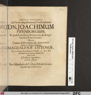 Thrēnōdiai Paramythikai Ad Virum Amplißimum & Prudentißimum Dn. Joachimum Pipenborgium ... Obitum Coniugis ... Magdalenae Ottoniae, Die XI. Maii ... MDCLI ...