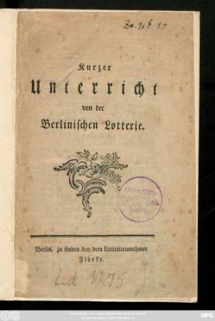 Kurzer Unterricht von der Berlinischen Lotterie
