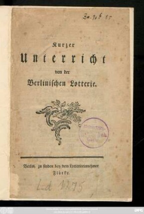 Kurzer Unterricht von der Berlinischen Lotterie