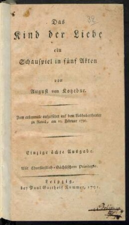 Das Kind der Liebe : ein Schauspiel in fünf Akten