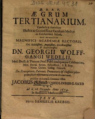 Aegrum Tertianarium