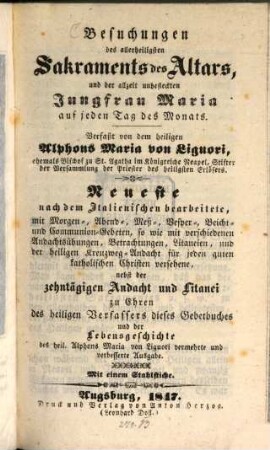 Besuchungen des allerheiligsten Sakraments des Altars, und der allzeit unbefleckten Jungfrau Maria : auf jeden Tag des Monats : mit einem Stahlstiche