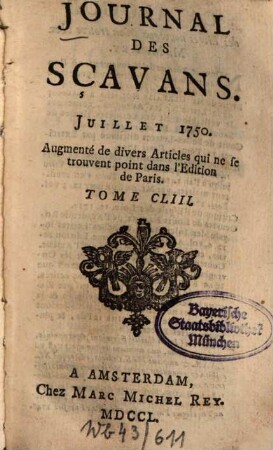 Journal des sçavans. 1750, [4]. Juillet - Août = T. 153