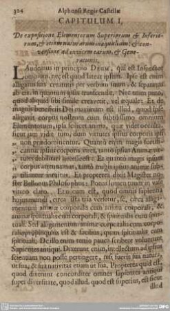 CAPITULUM I. De expositione Elementorum Superiorum & Inferiorum, & etiam natruarum inaequalium: & conversione ad invicem earum, & Generationis.