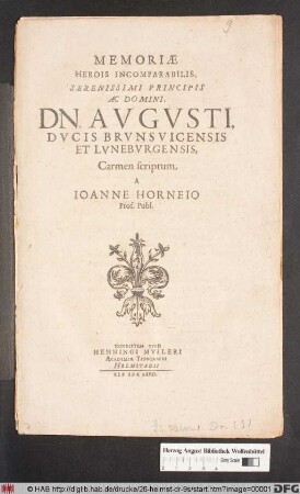 Memoriae Herois Incomparabilis, Serenissimi Principis Ac Domini, Dn. Augusti Ducis Brunsvicensis Et Luneburgensis, Carmen scriptum