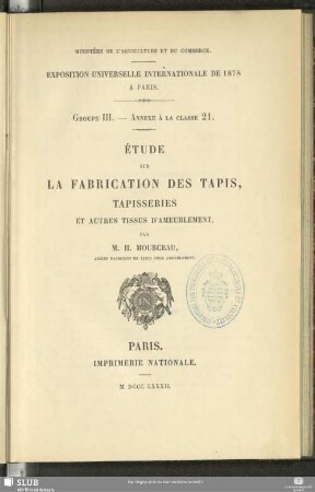Étude sur la fabrication des tapis, tapisseries et autres tissus d'ameublement