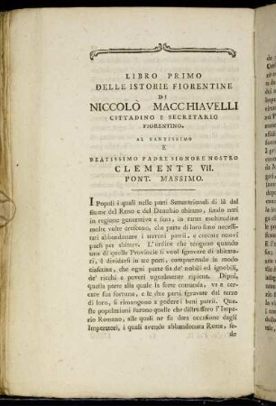 Libro primo delle Istorie Fiorentine di Niccolò Macchiavelli Cittadino e Secretario Fiorentino.