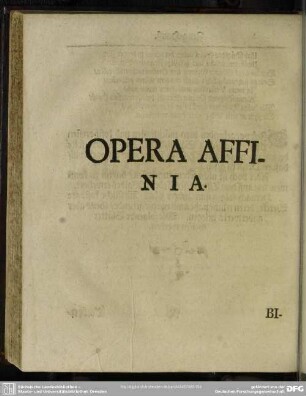 Opera Affinia. [Neben-Wercke]