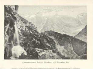 Alpenpanorama. Grosser Mörchner und Zemmbachfall