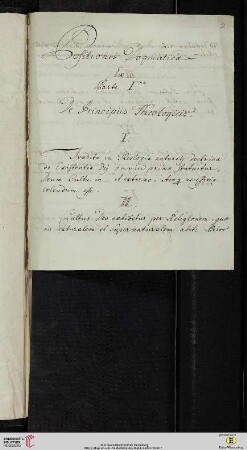 Positiones Dogmaticæ Ex Parte Ima De Principiis Theologicis