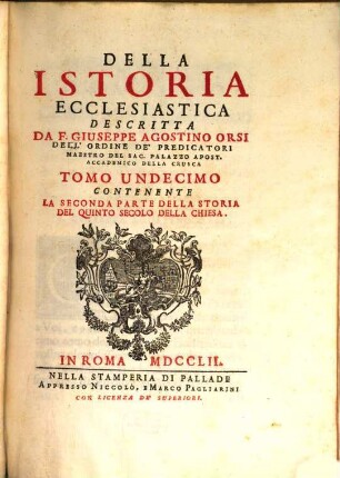 Della Istoria Ecclesiastica, 11. Contenente La Seconda Parte Della Storia Del Quinto Secolo Della Chiesa
