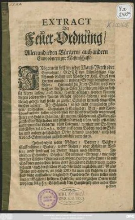 Extract Der Feuer-Ordnung : Allen ... Bürgern/ auch andern Einwohnern zur Wissenschafft: ...