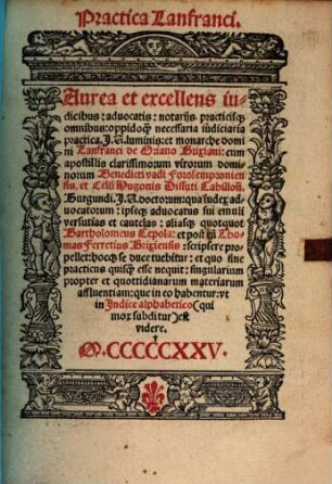 Aurea et excellens iudicibus, advocatis ... necessaria iudiciaria practica