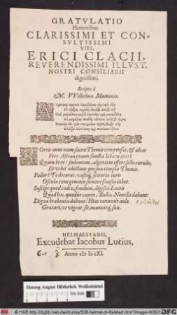 Gratulatio Honoribus Clarissimi Et Consultissimi Viri, Erici Clacii, Reverendissimi Illust. Nostri Consiliarii dignissimi