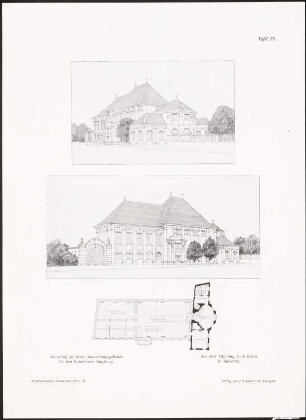 Ausstellungsgebäude für den Kunstverein Augsburg: 2 perspektivische Ansichten, Grundriss (aus: Architekt. Rundschau, hrsg.v. Eisenlohr & Weigle, 1907)
