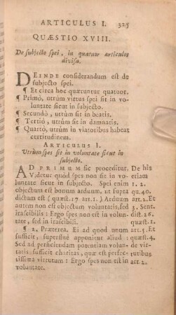 Quaestio XVIII. De sibkectp spei, in quatuor articulos divisa. .