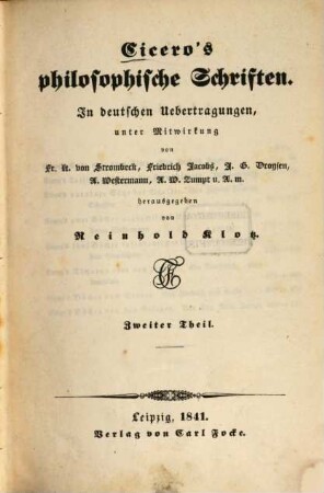 Cicero's philosophische Schriften, 2. Theil