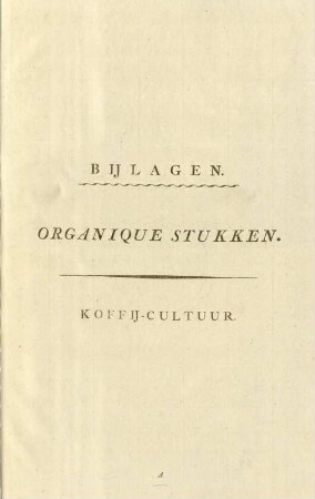 Organique stukken. Koffij-Cultuur