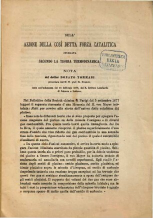 Sull' azione cosi detta forza catalitica spiegata secondo la teoria termodinamica
