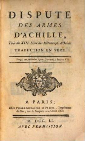 Dispute des armes d'Achille : tirée du XIII. Livre des Métamorph. d'Ovide