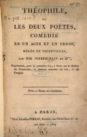 Théophile, ou les deux poètes : Comédie en un acte et en prose, mêlée de vaudevilles