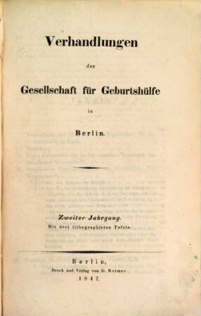 Verhandlungen der Gesellschaft für Geburtshilfe in Berlin. 2. 1847